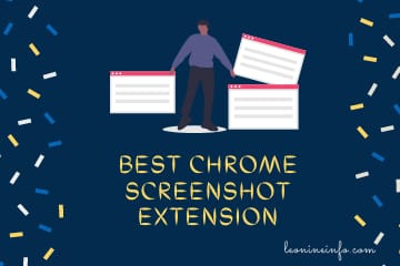 Best 8 Screenshot Chrome Extension for screen capture